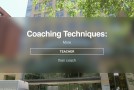 Coaching Techniques: “More teacher than coach”